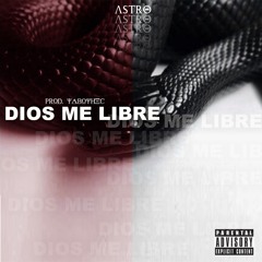 DIOS ME LIBRE