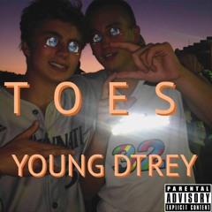 Yung Dtrey - Toes
