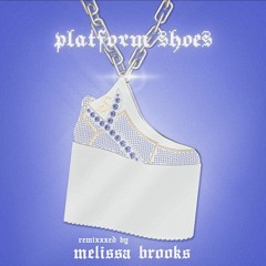 Slayyyter // Platform Shoes (Remixxxed By Melissa Brooks)