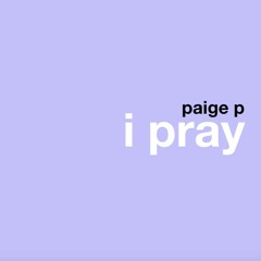 I Pray