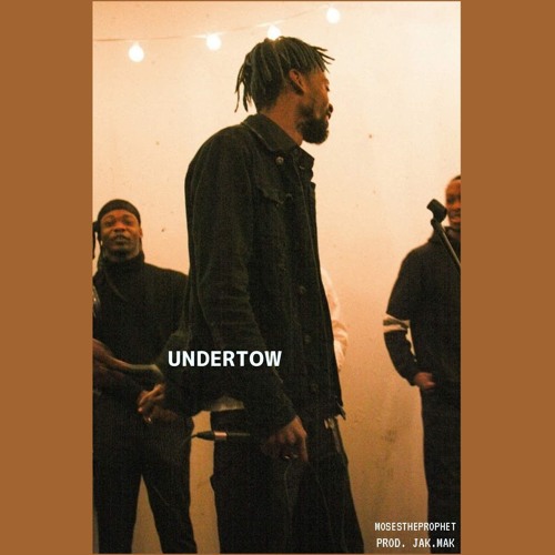 UNDERTOW ( PROD BY JAK.MAK)