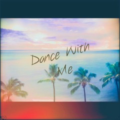 Dance With Me