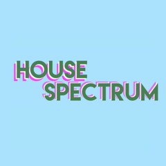 House Spectrum