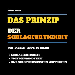 Das 1x1 der Schlagfertigkeit und Wortgewandtheit - Tipps für selbstbewusstes Auftreten