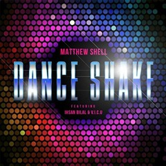 Dance Shake (feat. IhsAn Bilal, Vicu Schek & Yoed Nir)