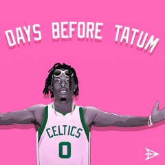 Days Before Tatum
