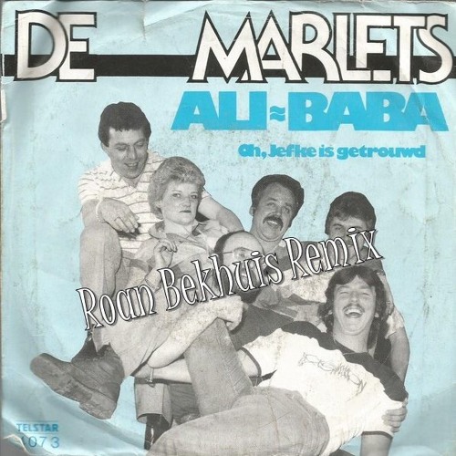De Marlets - Ali Baba (Roan Bekhuis Remix) (Carnaval 2019) (Free Download)