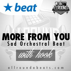 Instrumental With Hook - MORE FROM YOU - (Sad Rap Beat by Allrounda)