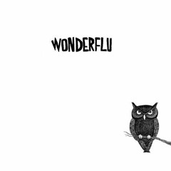 Wonderflu - No water, no food, no light