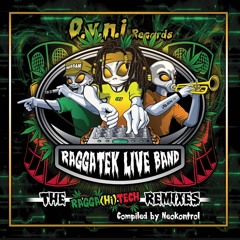 Raggatek Live Band - Ready Ready Ready [200] (Mad Scientist Remix)