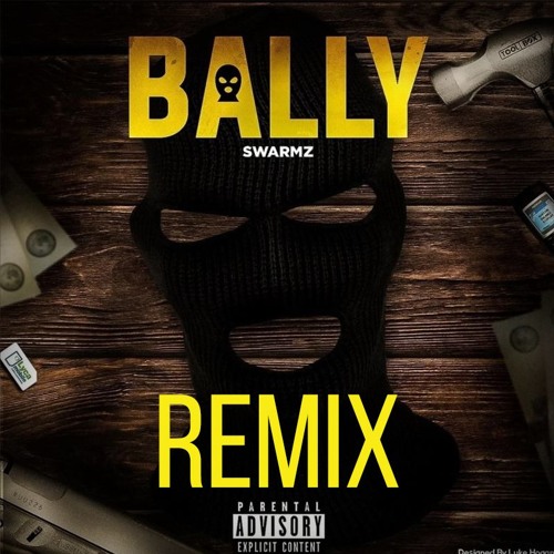 Stream Swarmz FT. Tion Wayne - Bally by BR Music | Listen online for free  on SoundCloud