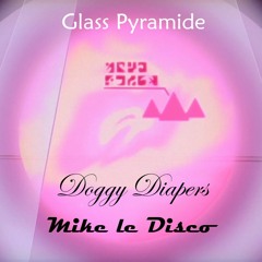 Doggy Diapers vs Mike Le Disco - Glass Pyramide - Edit MarioRV