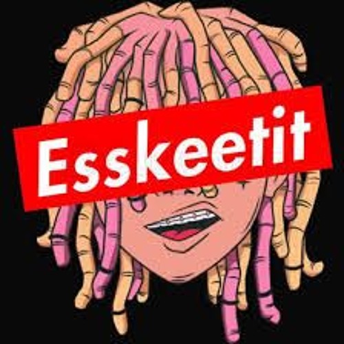 ESSKEETIT - Lil Pump - Remake