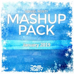 Daniel Rosty Mashup Pack - January 2019