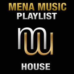 House Playlist  (mena music tracks)