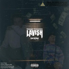 Lavish - Feat. Si Xiazi (Prod. SLIPPERY HILLS)