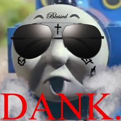 THOMAS THE DANK ENGINE