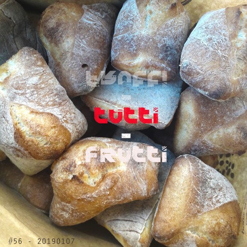 Tutti Frutti Radio Mix 56 Best new music FM89.5 20190107