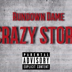 RunDownDame - Crazy Story