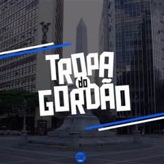 QUEM NÃO METE, PAGA BOQUETE- DJ NATTAN #TROPADOGORDÃO2K19