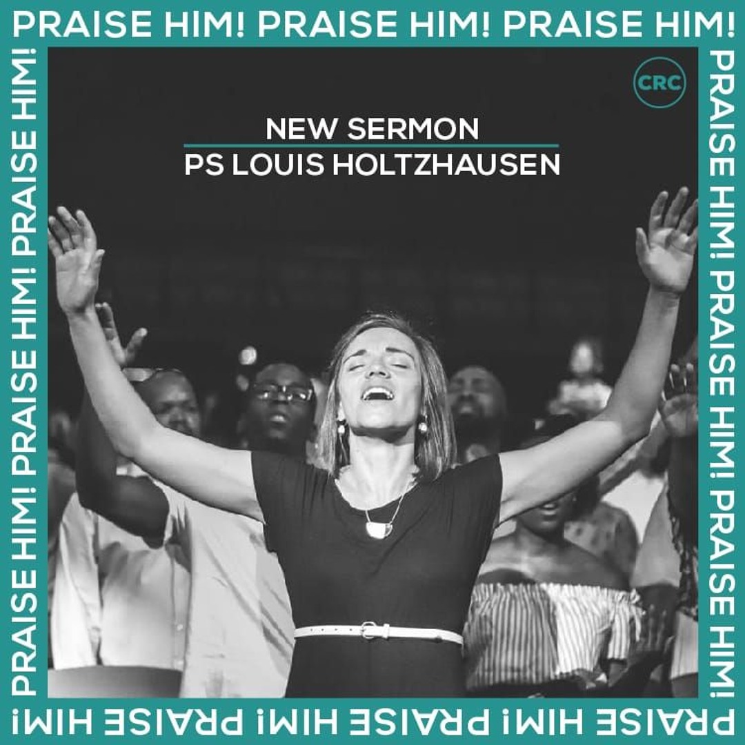 Stream 13 January 2019 Praise Him By CRC Potchefstroom CRC stream-13-january-2019-praise-him-by-crc-potchefstroom-crc