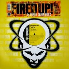 Funky Green Dogs - FIRED UP! (Aytee Kane & OTTO MANN MASHED UP! edit)