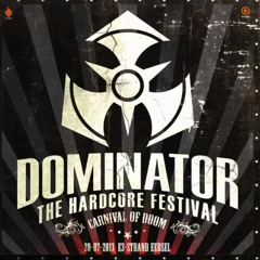 Carnival Of Doom (Official Dominator Festival 2013 Anthem)