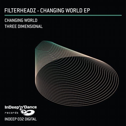 Filterheadz-Changing World (Original Mix)