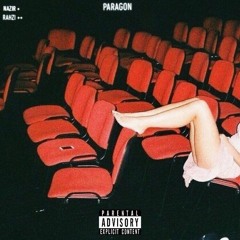 Paragon [feat. Rahzi ++]