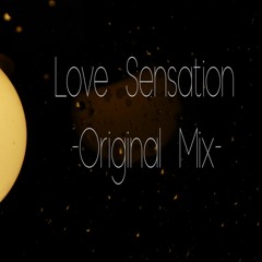 Love Sensation (Original Mix)