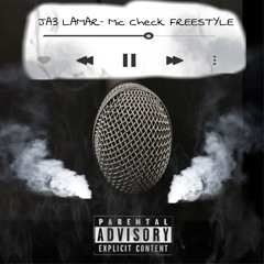 Mic Check Freestyle