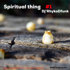 Spiritual things #1