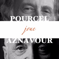 Pourcel joue Aznavour