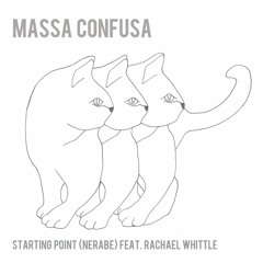 Starting Point (Nerabe) feat. Rachael Whittle