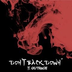 Desren & OUTRAGE - Don't Back Down