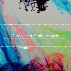 Jovani Feat. Emie - Miracle
