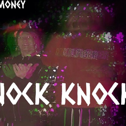 Knock Knock- Remi X Jmoney