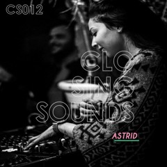 Astrid // Closing set 12