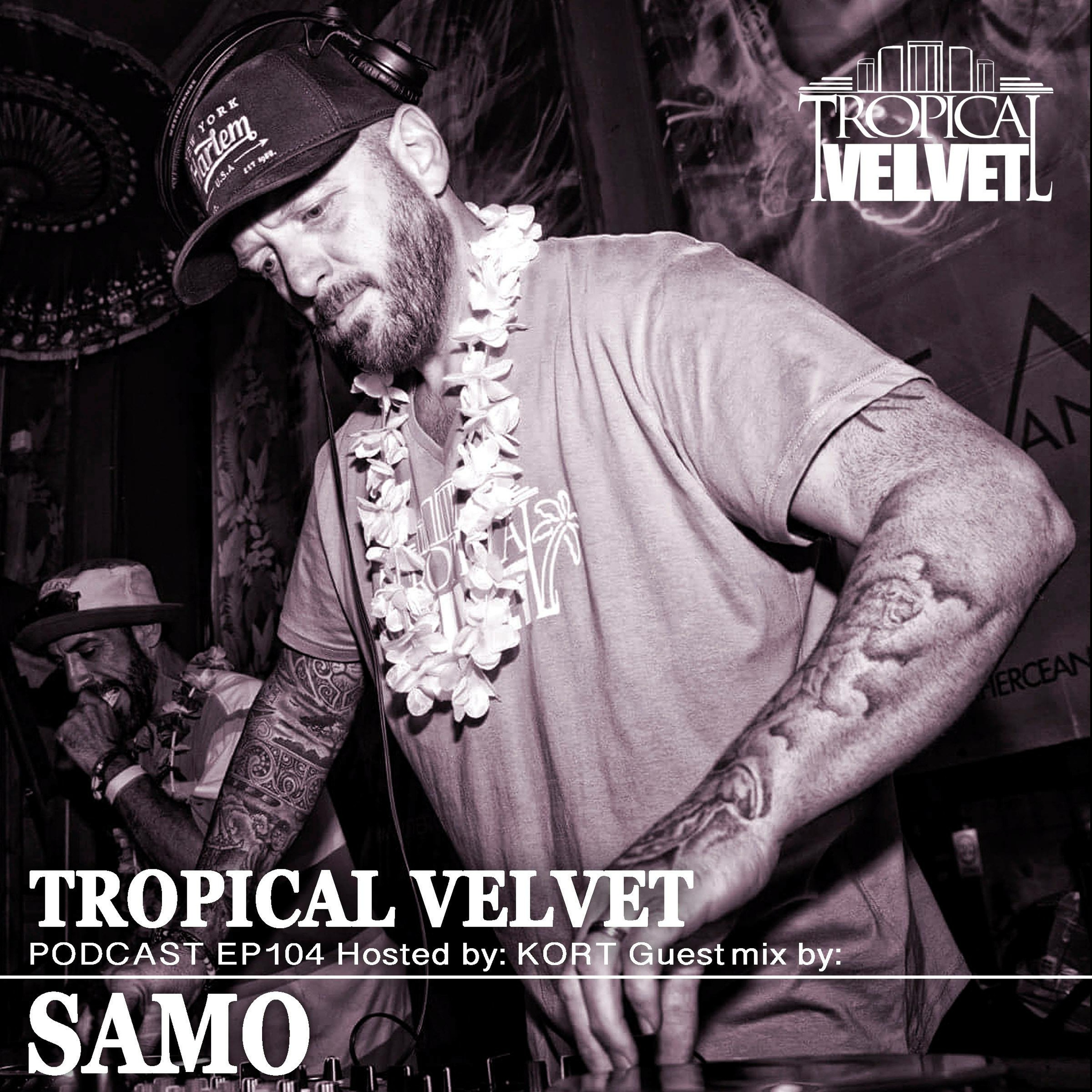 Tropical Velvet Podcast