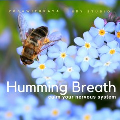 Humming Breath for Calming the Nervous System