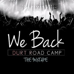 WE BACK (Yung Fresh & Durty Boi)