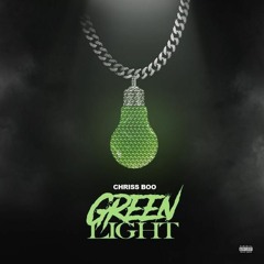 Chriss Boo - Green Light