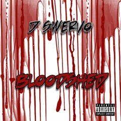 D Swervo - Blood Shed