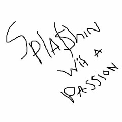 Splashin With A Passion (Prod.by EllisDrvmmin)