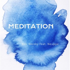 Meditation (feat. Neuppe)