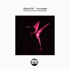 About130 - Hummingbird (Waffensupermarkt Remix)