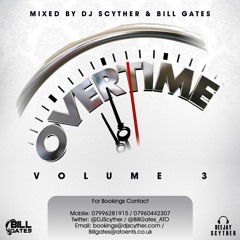 Overtime Volume 3 Old SKl RNB & New SKL HIPHOP Mixed By Billgates & DJ Scyther