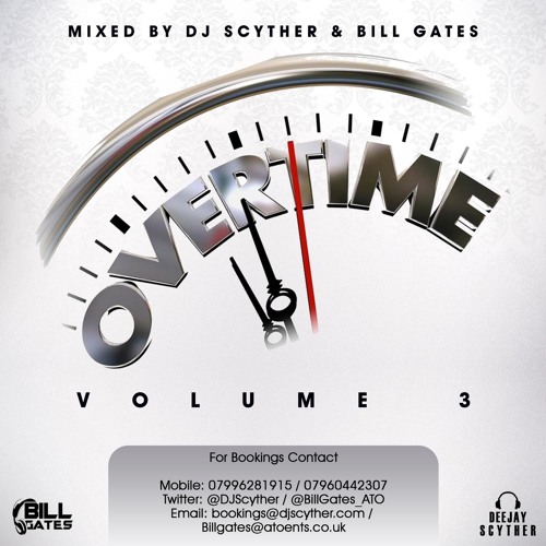 Overtime Volume 3 Old SKl RNB & New SKL HIPHOP Mixed By Billgates & DJ Scyther