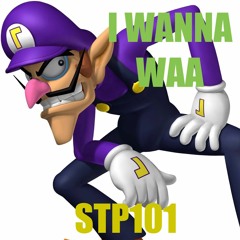 I WANNA WAA - STP101 Cover Version Feat. Distortion49