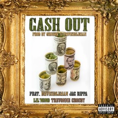 CASH OUT- DMVisibleman, Lil Nono, JAC Rippa, Trevonne Crosby